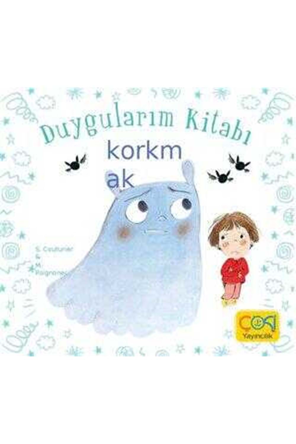 DUYGULARIM KİTABI - KORKMAK