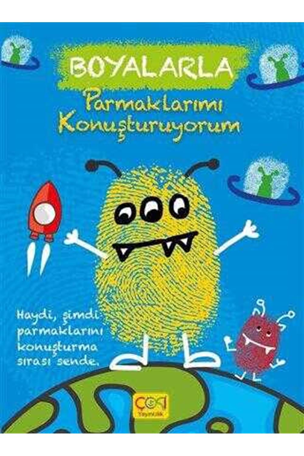 PARMAKLARIMI KONUŞTURUYORUM