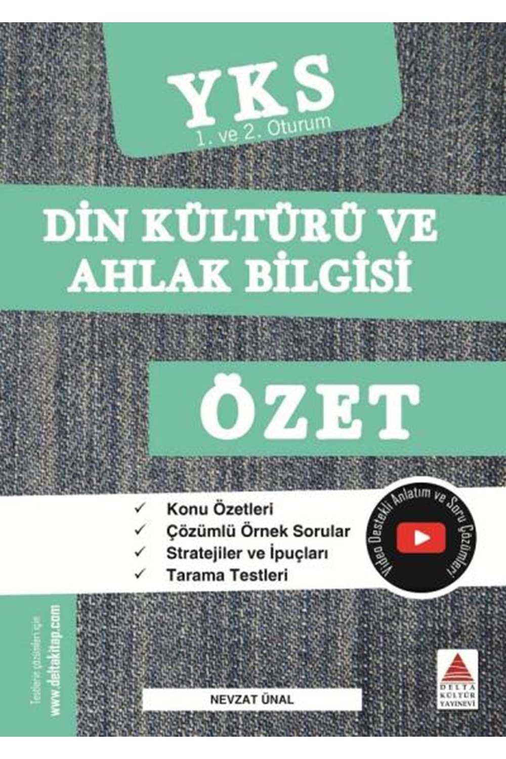 DELTA YKS DİN KÜLTÜRÜ VE AHLAK BİLGİSİ ÖZET