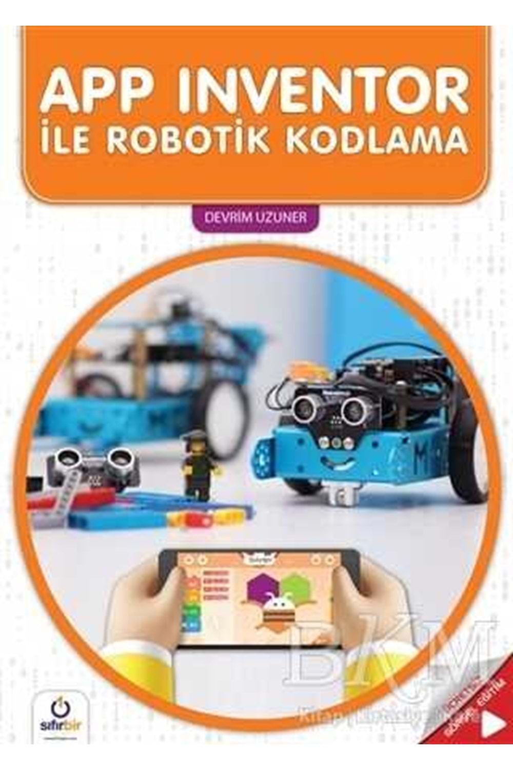 SIFIRBİR APP İNVENTOR İLE ROBOTİK KODLAMA