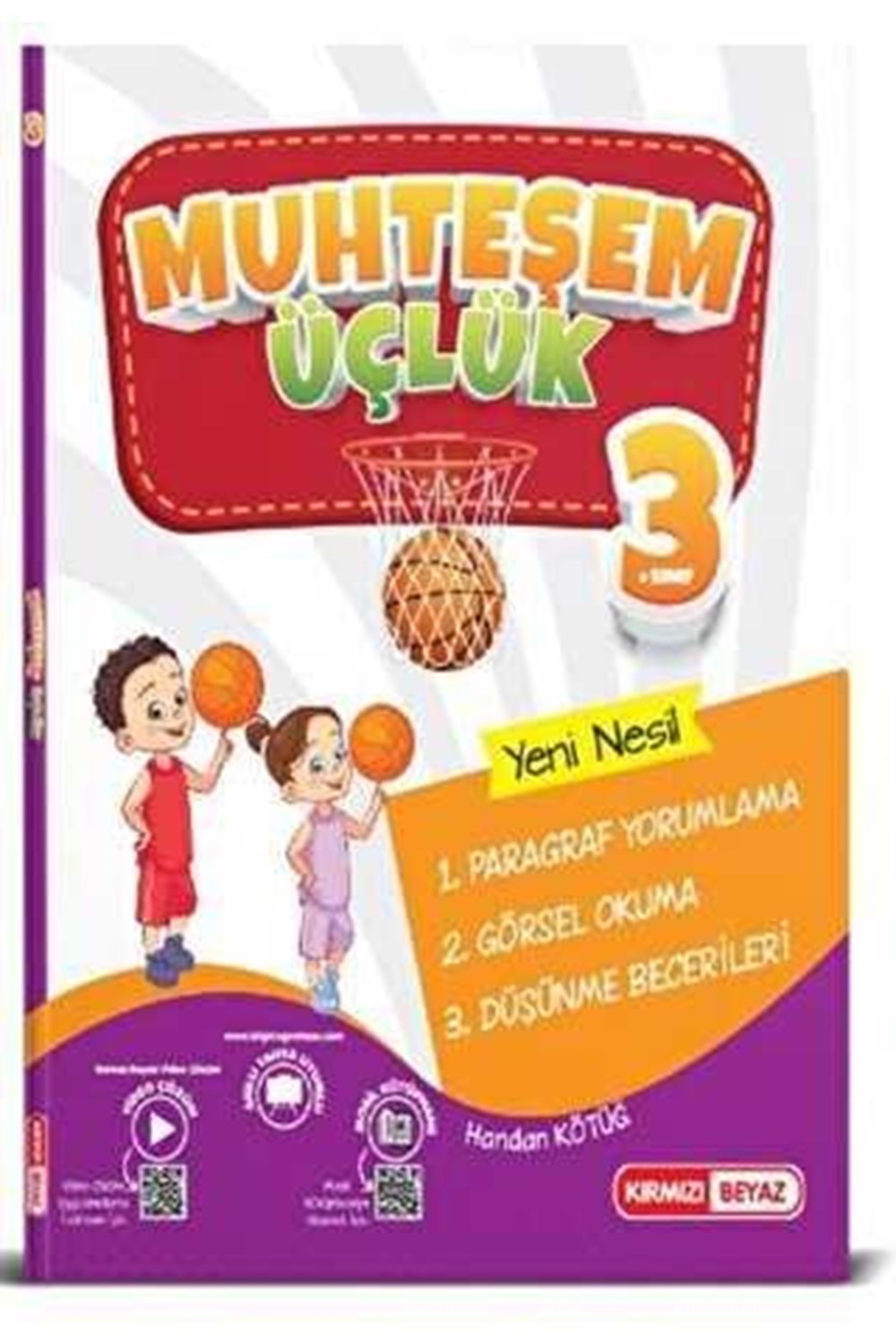 KIRMIZI BEYAZ MUHTEŞEM ÜÇLÜK (PARAGRAF-GÖRSEL OKUMA-DÜŞÜNME BECERİSİ)