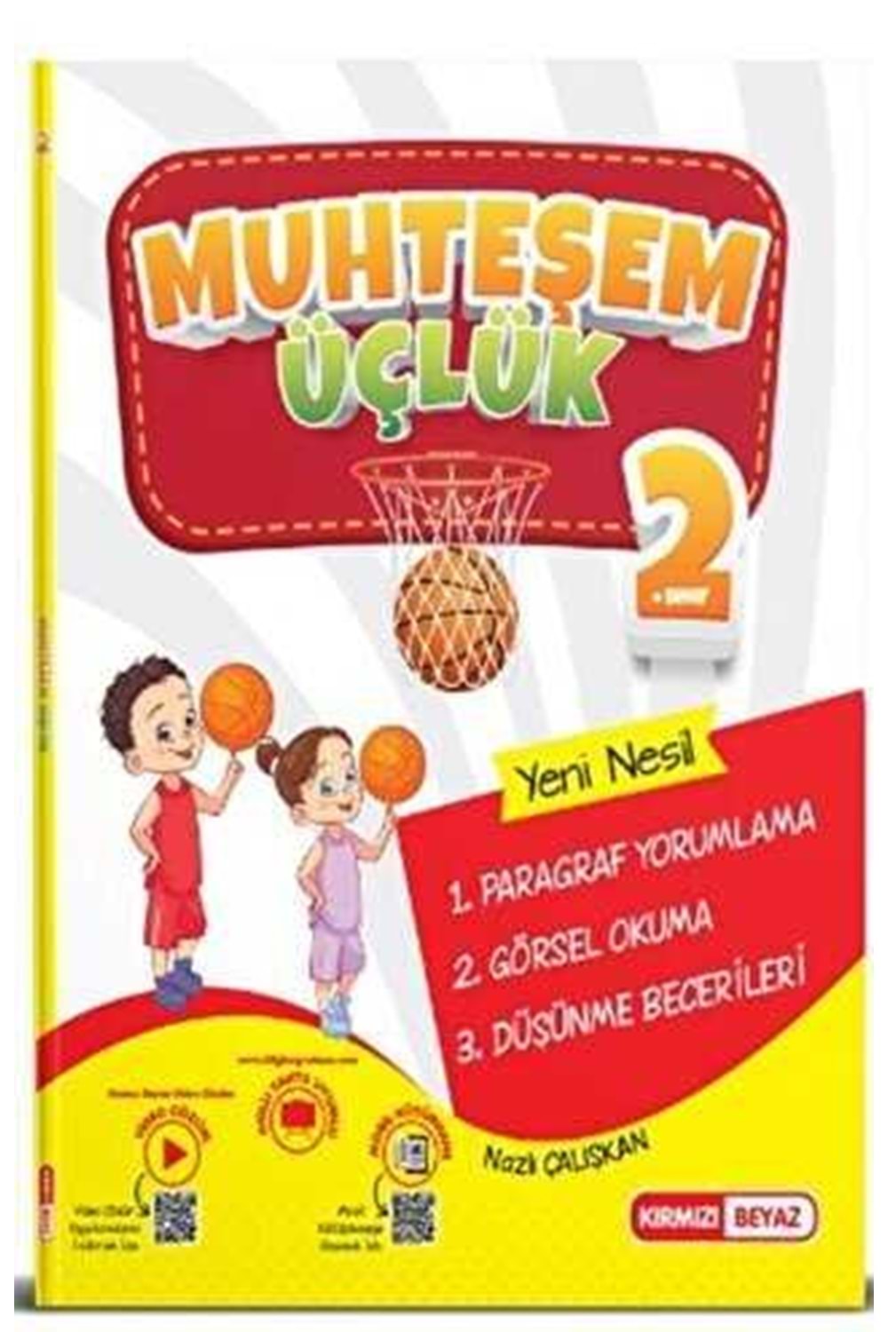 KIRMIZI BEYAZ 2.SINIF MUHTEŞEM ÜÇLÜK (PARAGRAF-GÖRSEL OKUMA-DÜŞÜNME BECERİSİ)