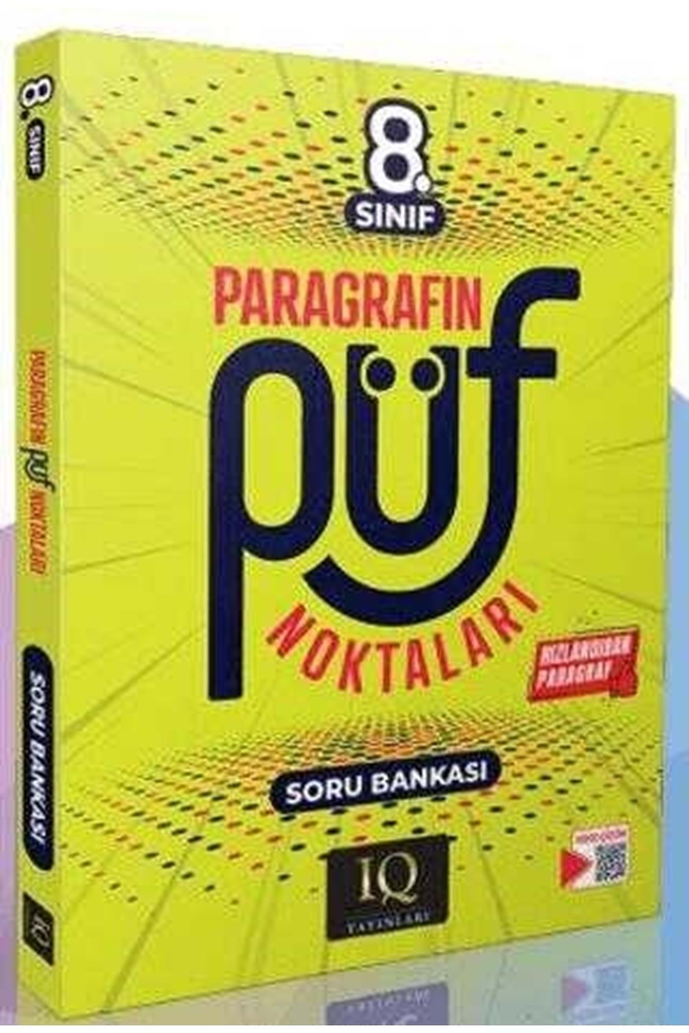 IQ 8.SINIF PÜF PARAGRAF SORU BANKASI