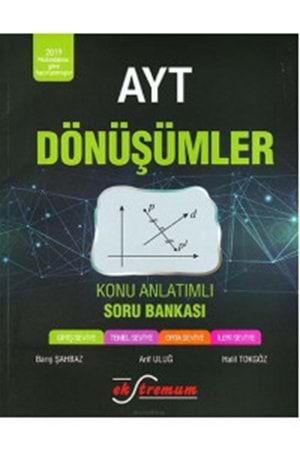 EKSTREMUM AYT DÖNÜŞÜMLER KONU ANLATIMLI SORU BANKASI