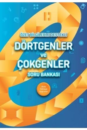 ENDEMİK DÖRTGENLER VE ÇOKGENLER SORU BANKASI
