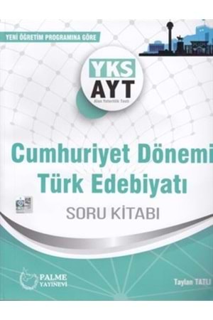 AYT Cumhuriyet Dönemi Türk Edebiyatı Soru Bankası