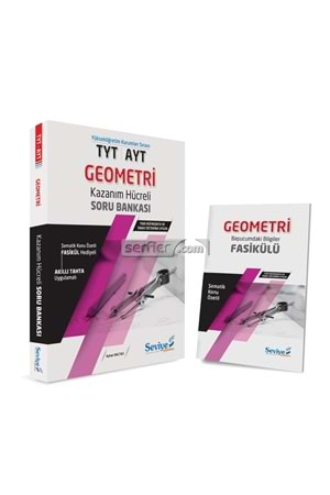 SEVİYE TYT AYT GEOMETRİ KAZANIM HÜCRELİ SORU BANKASI FASİKÜL HEDİYELİ (FASİKÜL 56 SF.)