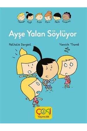 AYŞE YALAN SÖYLÜYOR
