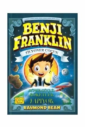 BENJI FRANKLIN ZİYONER ÇOCUK SÜPER GÜÇLÜ ROKETLER