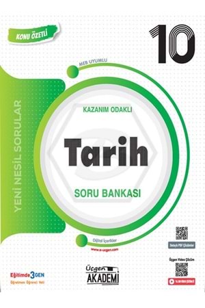ÜÇGEN AKADEMİ 10.SINIF - KONUNUN ÖZÜ - TARİH - KÖSB