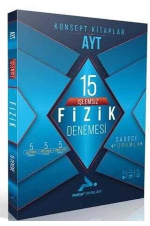 PARAF AYT İŞLEMSİZ FİZİK 15 BRANŞ DENEMESİ