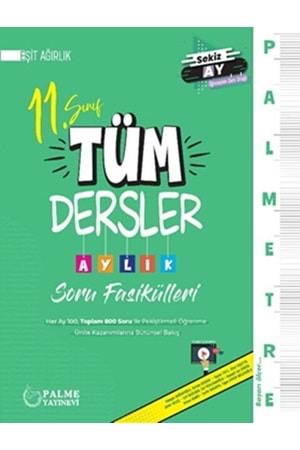 PALME 11.SINIF EŞİT AĞIRLIK TÜM DERSLER PALMETRE AYLIK