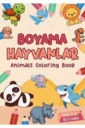 ÇOCUKLAR İÇİN HAYVANLAR BOYAMA KİTABI 1 - İNGİLİZCE İSİMLERLE EĞİTİCİ