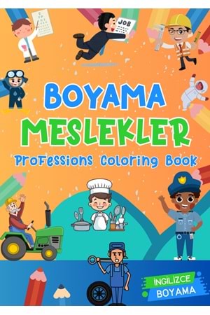 ÇOCUKLAR İÇİN MESLEKLER BOYAMA KİTABI 1 - İNGİLİZCE KELİMELERLE