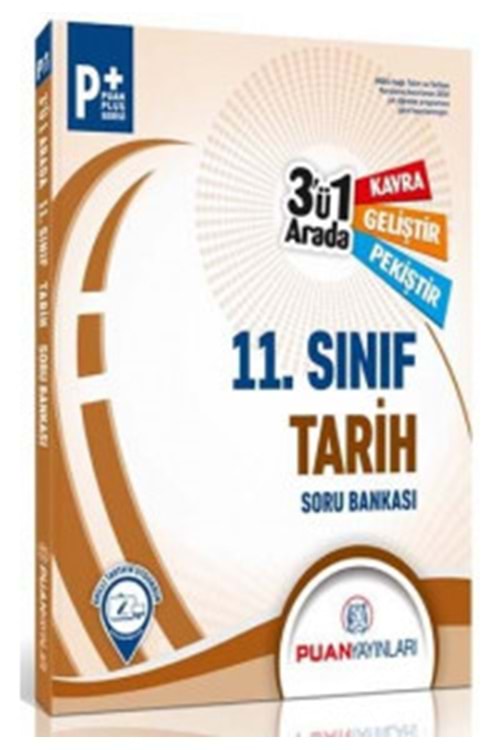 PUAN 11.SINIF TARİH 3'Ü 1 ARADA SORU BANKASI