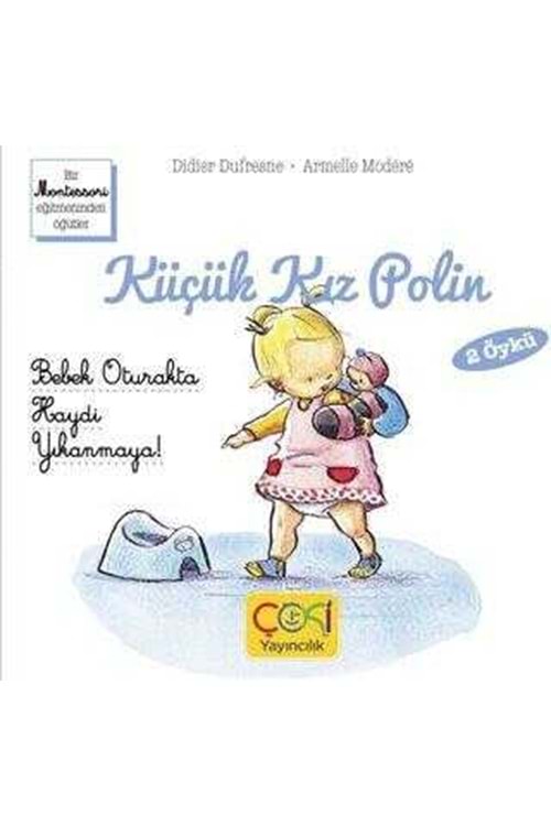KÜÇÜK KIZ POLİN - BEBEK OTURAKTA - HAYDİ