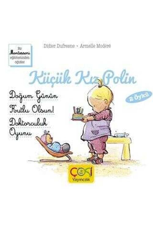 KÜÇÜK KIZ POLİN - DOĞUM GÜNÜN KUTLU OLSUN - DOKTOR
