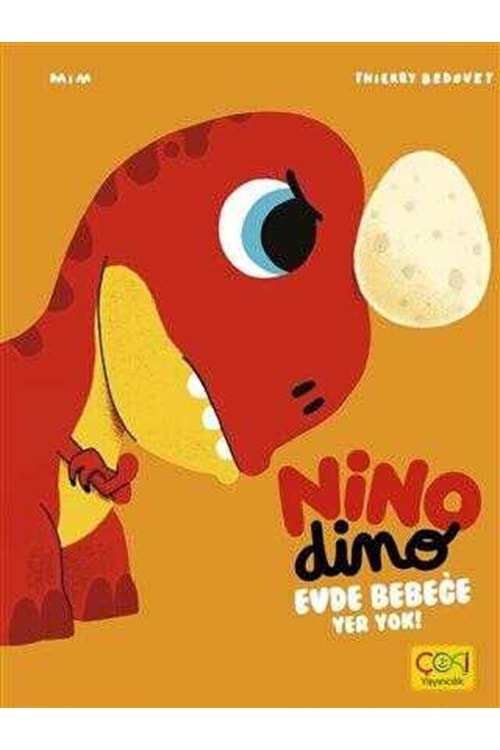 NİNO DİNO - EVDE BEBEĞE YER YOK