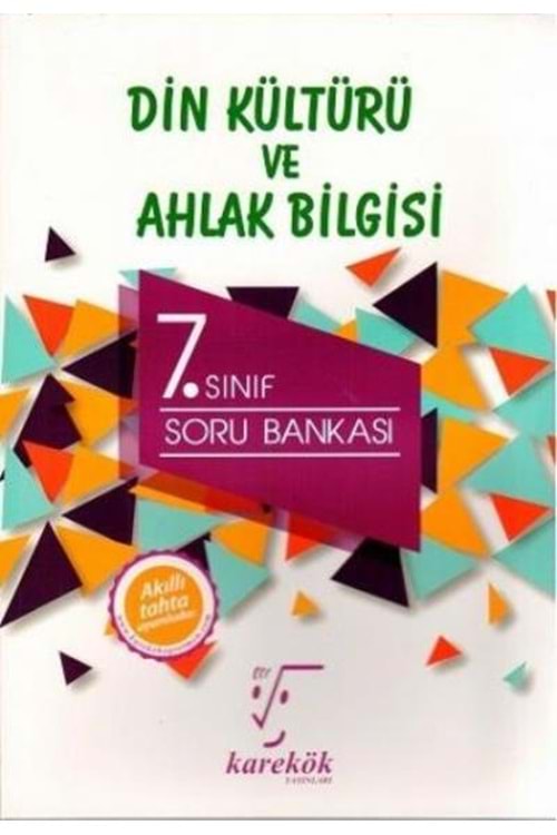 KAREKÖK 7.SINIF DİN KÜL.VE AHL.BİL.SORU BANKASI