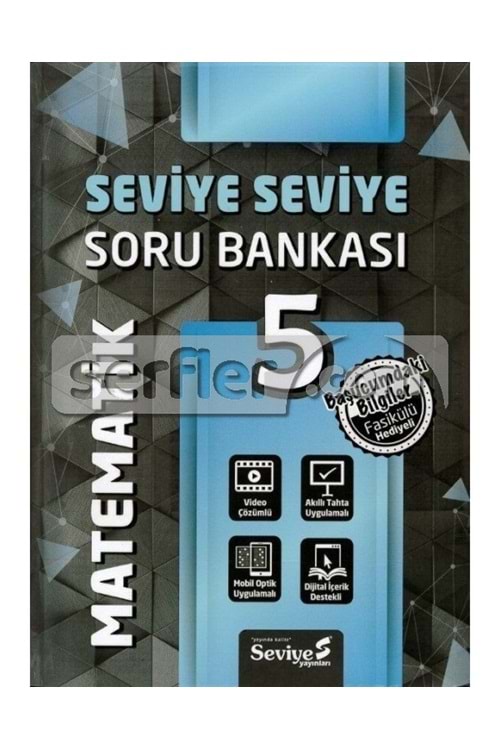 SEVİYE 5.SINIF MATEMATİK KAZANIM HÜCRELİ SORU BANKASI FASİKÜL HEDİYELİ (FASİKÜL 80 SF.)