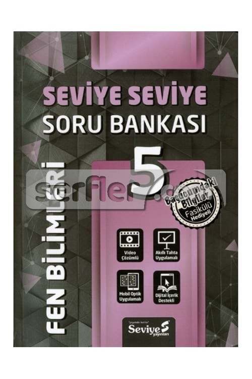 SEVİYE 5.SINIF FEN BİLİMLERİ KAZANIM HÜCRELİ SORU BANKASI FASİKÜL HEDİYELİ (FASİKÜL 40 SF.)