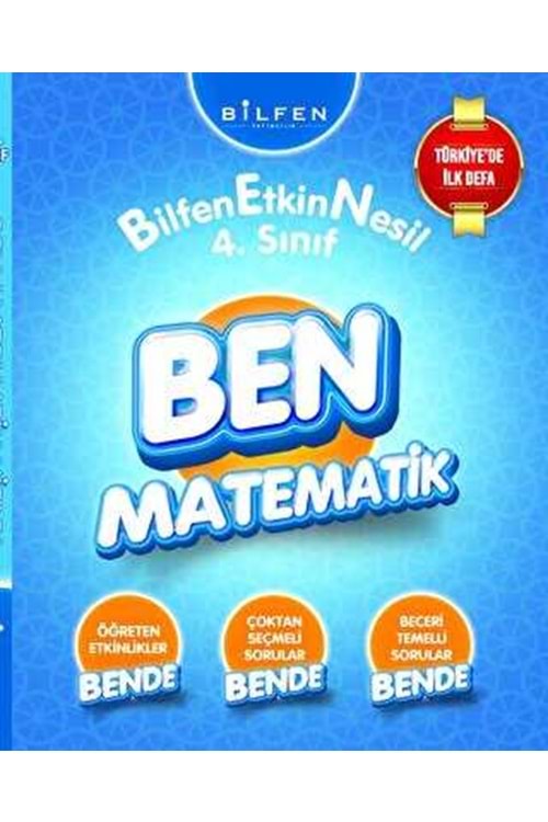 BİLFEN 4.SINIF BEN MATEMATİK