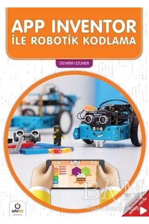 SIFIRBİR APP İNVENTOR İLE ROBOTİK KODLAMA
