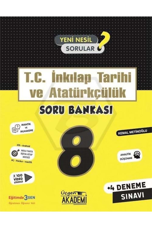 ÜÇGEN AKADEMİ 8.SINIF - T.C. İNK. TAR. VE ATA. - SORU BANKASI