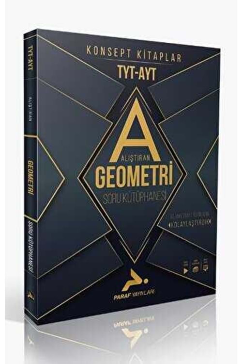 PARAF TYT-AYT ALIŞTIRAN GEOMETRİ SORU KÜTÜPHANESİ