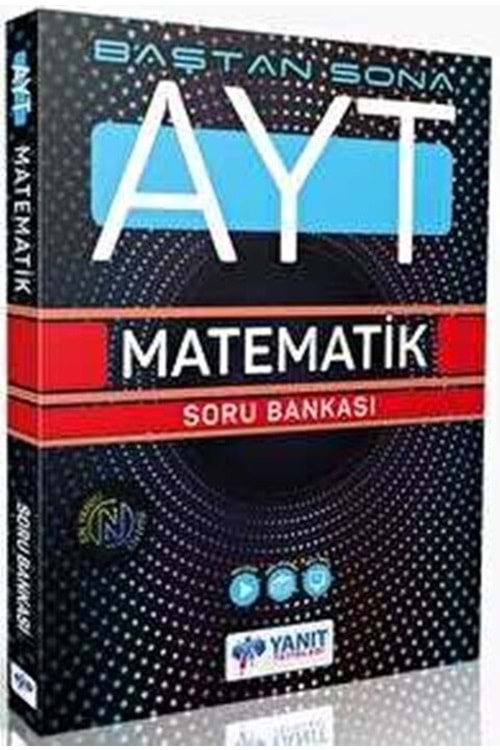 YANIT AYT BAŞTAN SONA MATEMATİK SORU BANKASI