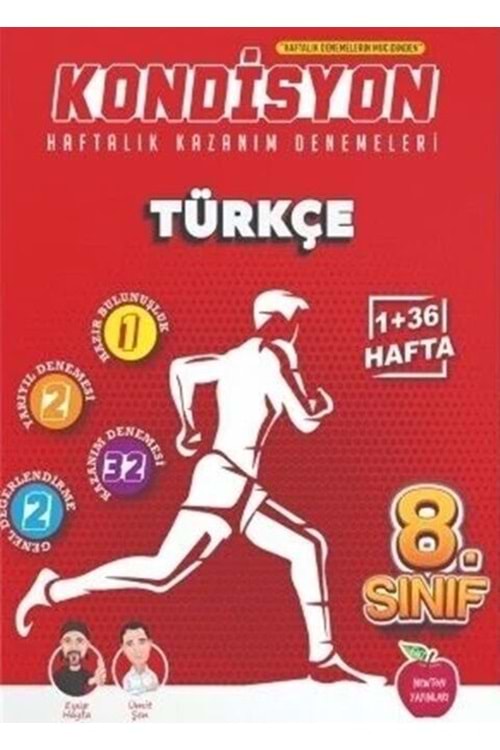 NEWTON 8.SINIF KONDİSYON HAFTALIK KAZANIM DENEMELERİ 37 HAFTA--TÜRKÇE