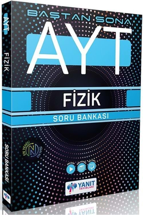 YANIT AYT BAŞTAN SONA FİZİK SORU BANKASI