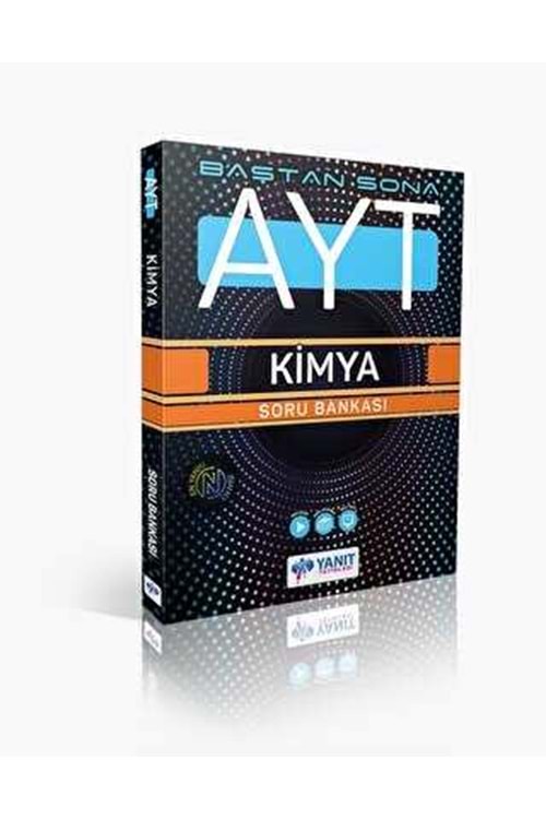 YANIT AYT BAŞTAN SONA KİMYA SORU BANKASI