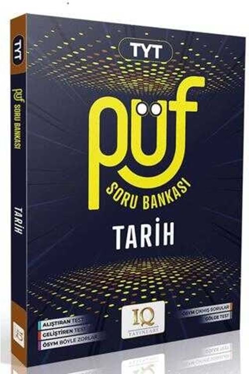 IQ TYT TARİH PÜF SORU BANKASI