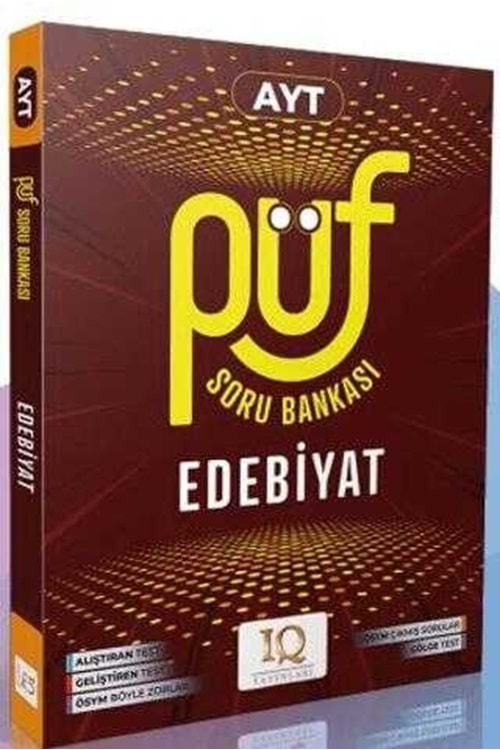 IQ AYT EDEBİYAT PÜF SORU BANKASI