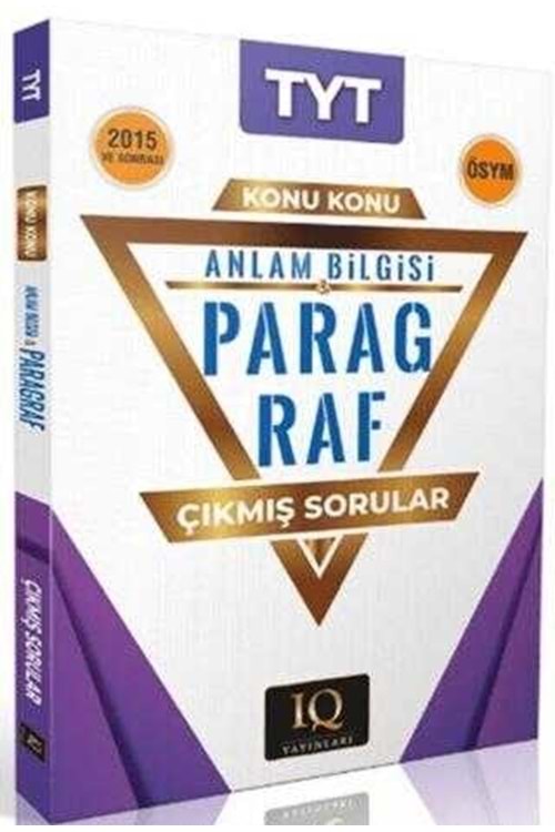 IQ ÖSYM PARAGRAF ÇIKMIŞ SORULAR2015-2024