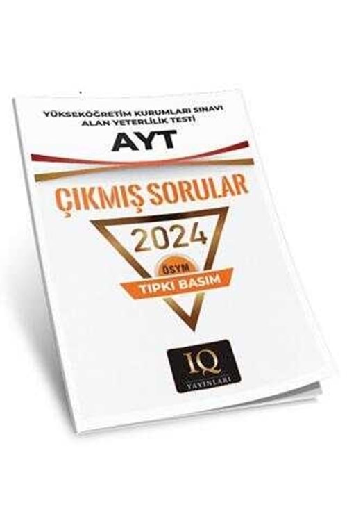IQ TIPKI BASIM ÖSYM ÇIKMIŞ SOR. AYT 2024