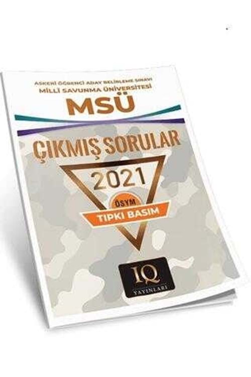 IQ MSÜ ÇIKMIŞ SORULAR- 2021