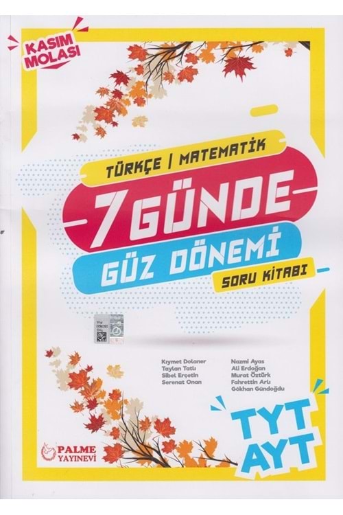 PALME TYT/AYT 7 GÜNDE GÜZ DÖNEMİ SORU BANKASI (TÜRKÇE/MA