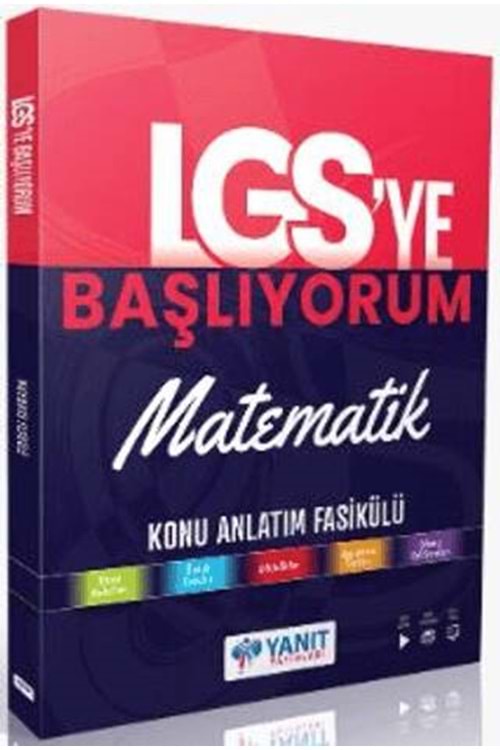 YANIT LGS YE BAŞLIYORUM MATEMATİK ANLATIM FASİKÜLÜ