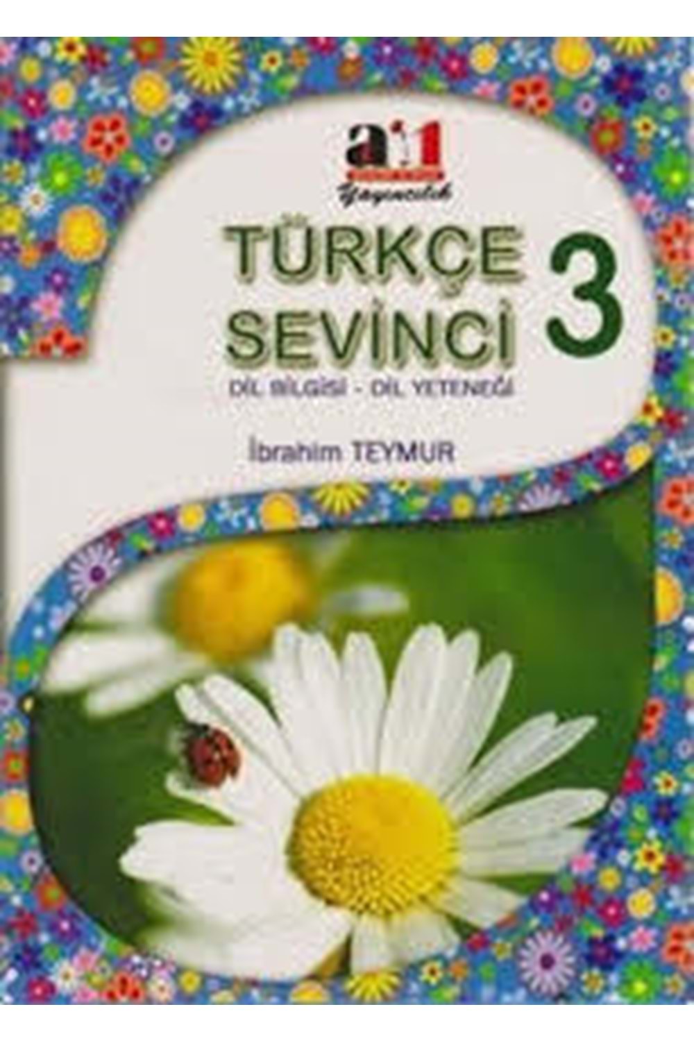 A1 3.SINIF KONU ANLATIMLI TÜRKÇE SEVİNCİ