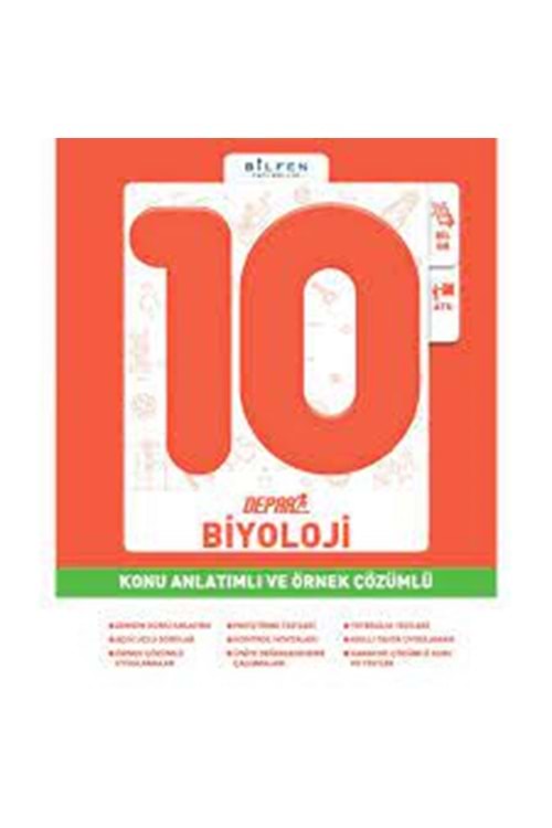 BİLFEN 10.SINIF BİYOLOJİ DEPAR KONU ANLATIMLI VE ÖRNEK ÇÖZÜMLÜ
