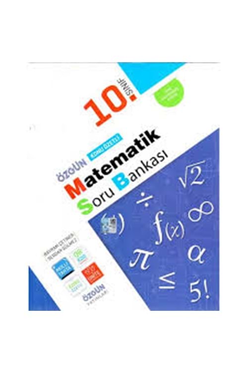 ÖZGÜN 10.SINIF MATEMATİK KONU ÖZETLİ SORU BANKASI 2023-2024