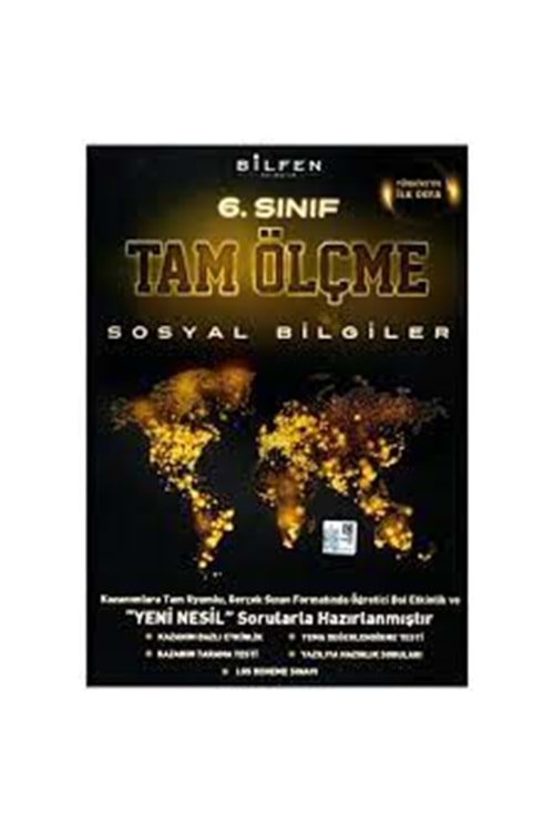 BİLFEN 6.SINIF SOSYAL BİLGİLER TAM ÖLÇME