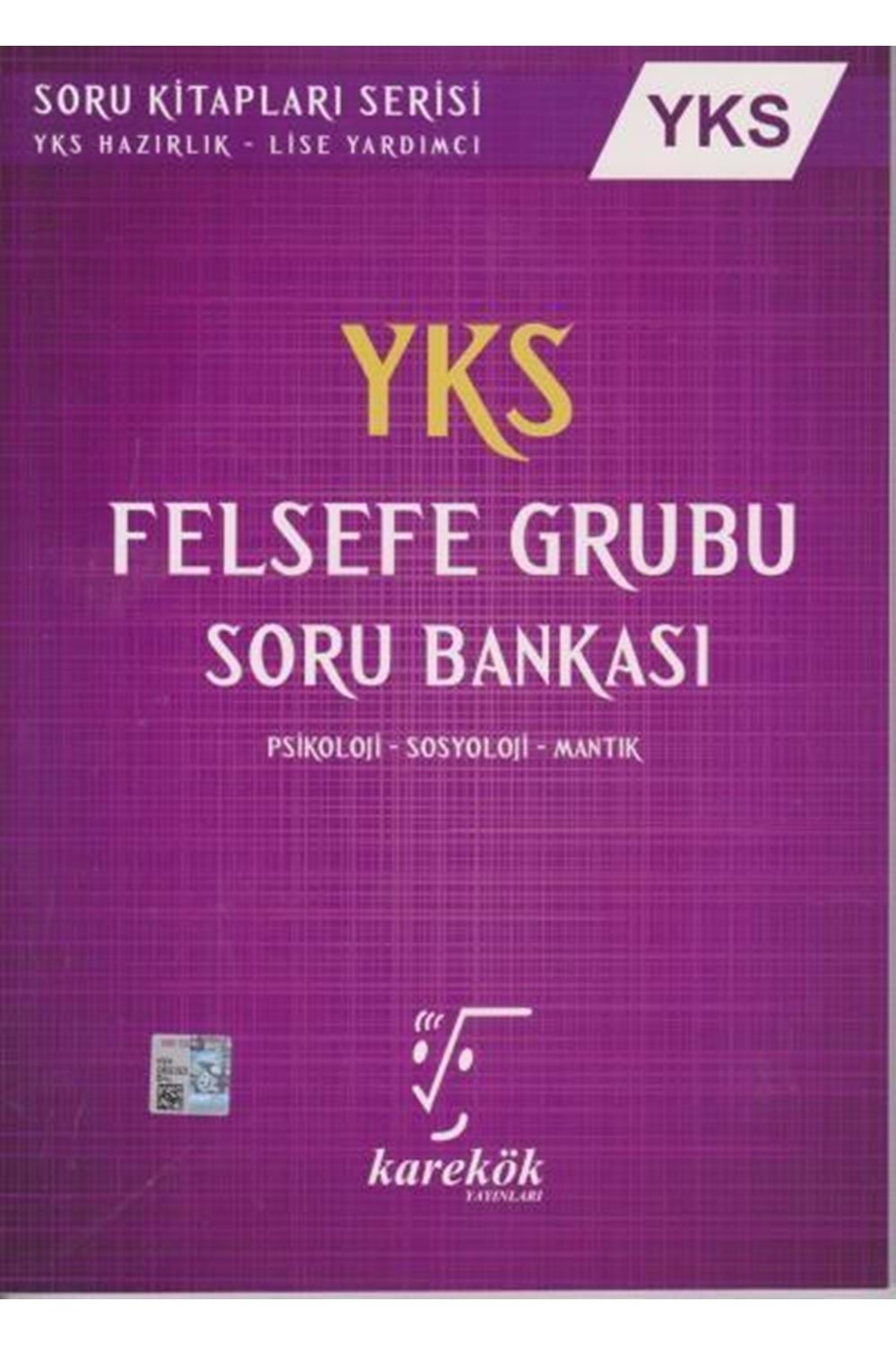KAREKÖK AYT YKS FELSEFE GRUBU SORU BANKASI 2. OTURUM YENİ