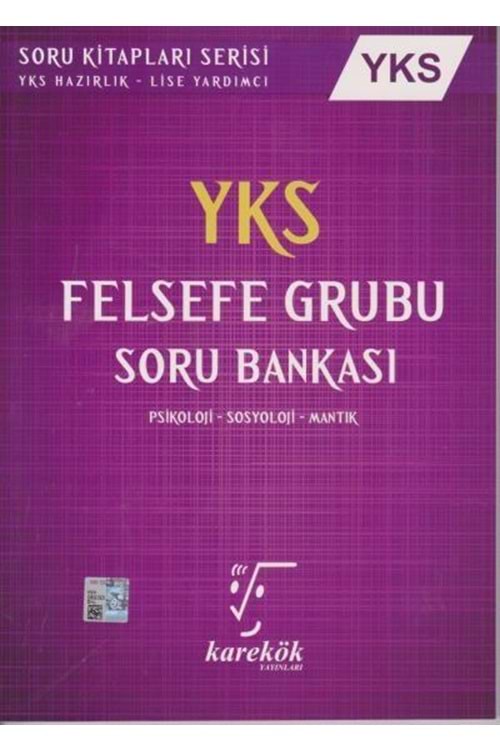 KAREKÖK AYT YKS FELSEFE GRUBU SORU BANKASI 2. OTURUM YENİ