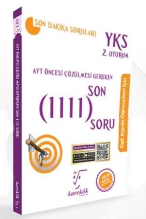 KAREKÖK AYT ÖNCESİ ÇÖZÜLMESİ GEREKEN SON 1111 SORU EŞİT AĞIRLIK YENİ