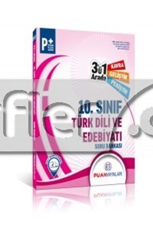PUAN 10.SINIF TÜRK DİLİ VE EDEB. 3'Ü 1 ARADA SOR