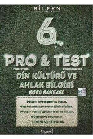 BİLFEN 6.SINIF PRO&TEST DİN KÜLTÜRÜ VE AHLAK BİLGİSİ SORU BANKASI