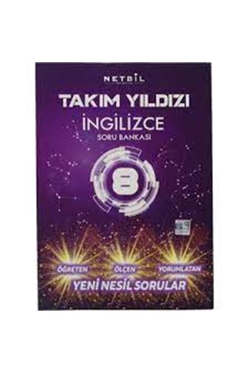 NETBİL 8.SINIF İNGİLİZCE TAKIM YILDIZI SORU BANKASI